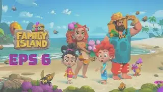Family Island Walkthrough - Eps 6