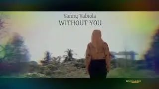 VANNY VABIOLA [ Cover ] -  WITHOUT YOU [ Mariah Carey ]