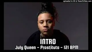 July Queen - Prostituta - 121 BPM