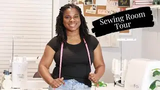 Tour My Sewing Room