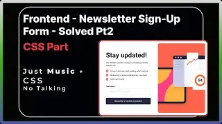 Frontend Mentor Newsletter Sign-Up Form Solved - CSS part