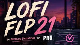 LoFi FLP 21 – FL Studio Project File – Lofi Beat Template FLP 