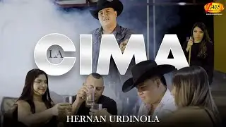 Hernan Urdinola  - La Cima (Video Oficial) / Banda Norteña