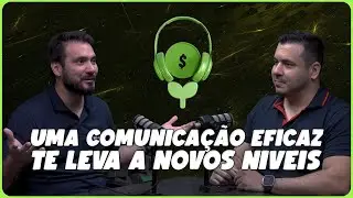 UMA COMUNICAÇÃO EFICAZ TE LEVA A NOVOS NIVEIS - MAYCON MENDES #4
