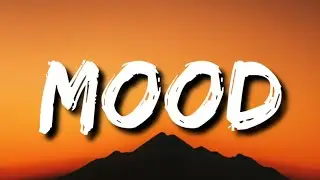 24kGoldn - Mood (Lyrics) ft. Iann Dior