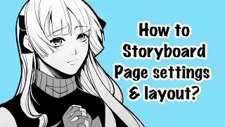 How to MANGA Storyboard and page settings [CLIP STUDIO]
