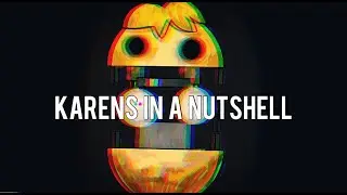 Karen's in a Nutshell (Small animation)
