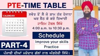 Time Table/Schedule for PTE Practice ALL IN ONE | Zero To Hero | Punjabi | Speaking Listening | 2021
