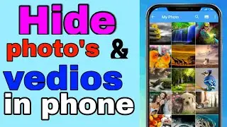 How To Hide Photos, Videos On Your Android Phone Easily | Hide Gallery Photos on Android Phone