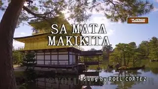 Roel Cortez - Sa Mata Makikita (Karaoke/Lyrics/Instrumental)