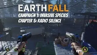 Earthfall Solo - Campaign 1: Invasive Species [Chapter 5]