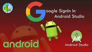 Google SignIn in Android Studio