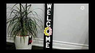Welcome Sign❤ High end decor DIY on a budget🌻🌻