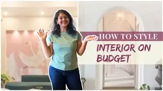 How to Style Your Home Like Pinterest | Easy Interior Styling Tips | Budget-Friendly Décor Ideas