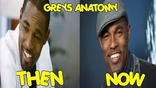 😇GREYS ANATOMY CAST HOW THEY CHANGED THEN 2005 AND NOW 2022