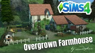 Sims 4 Speed Build - Overgrown Farm House Shell