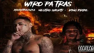 Neutro Shorty & King Pride -Wiro Pa Tras-