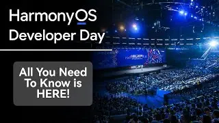 Huawei HarmonyOS Developer Day on July 31 😎😎