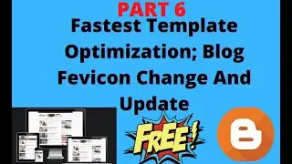 P6: Favicon Image Change And Update | Fastest Template Optimization | Subdomain Blog | bloggingmath