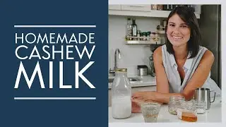 How To Make Cashew Milk #AtHome | Easy Recipes | Bianca King