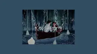 [Soft Music] Kiss The Girl | Sleep/Study/Calm/Cozy/Chill Music