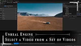 Unreal Engine - Play a chosen video from a set of videos
