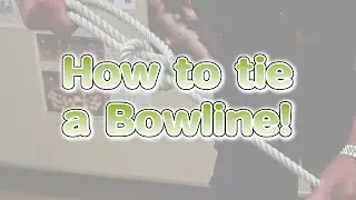 Rope! How to tie a Bowline!　#100NENBOUSAISHA #disasters