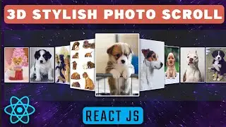 React JS - Making a Stylish Photo Scroll with React and TailwindCSS