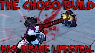 The Choso Build Has INSANE LIFESTEAL [GPO]