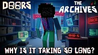 The Problem With The Archives Update