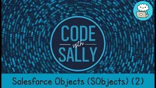 Apex Beginners' Guide: Mastering sObjects, Bulk Inserts & Related Records - Part 2