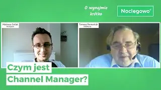 Channel Manager - w jaki sposób działa? - Podcast O Wynajmie Krótko #2