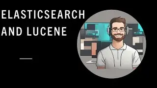 Elasticsearch and Lucene | System Design | High level Design