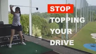 Stop Topping Your Drive - Golf with Michele Low