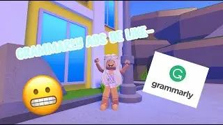 GRAMMARLY ADS BE LIKE- (ROBLOX VERSION)💗⭐️🛍