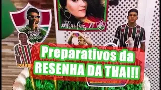 #21DATHAI - PREPARATIVOS PARA A RESENHA!