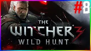 The Witcher 3 : Wild Hunt - Türkçe Gameplay Bölüm 8