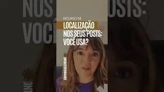USAR RECURSO DE LOCALIZAÇÃO NOS POSTS DE REDE SOCIAL É BOM? #mktdigital #cursodemarketingdigital
