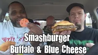 CarBS - Smashburger Buffalo & Blue Cheese w/ Daym Drops & KBDProductionsTV