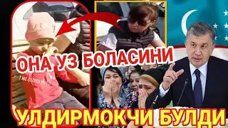 Шавкатсиз ОНА Уз Боласини Улдирмокчи Булди