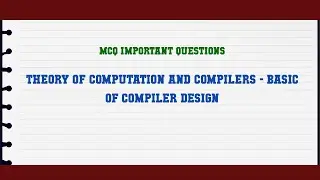 Theory of Computation and Compilers - Basic Of Compiler Design MCQ Questions