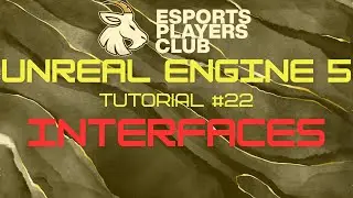 Unreal Engine 5 Tutorial #22 - Blueprint Interfaces