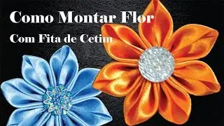 Como montar flor de cetim, passo a passo kanzashi, tutorial kanzashi, kanzashi flower