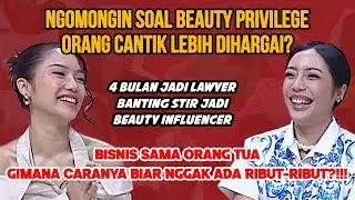 NGOMONGIN SOAL BEAUTY PRIVILEGE BARENG CLAUDIA- DARA SETYOHADI, KENAPA ORANG CANTIK LEBIH DIHARGAIN?