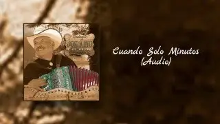 Joe Kino - Cuando Solo Minutos