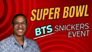 Behind the scenes at Snickers Super Bowl Event