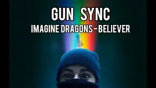 Imagine Dragons - Believer (Gun Sync) (Escape from Tarkov)