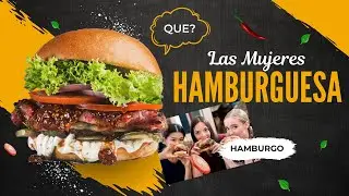 Mujeres de Hamburgo son hamburguesas