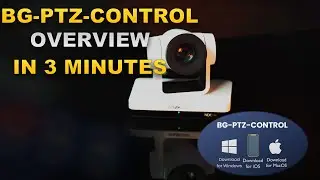 BG-PTZ-Control App In 3 Minutes! Control Your BZBGEAR PTZ Camera with Ease!