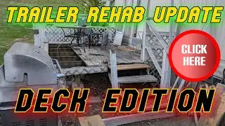 $100 Trailer Rehab - Deck Edition